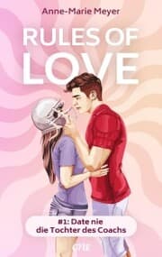 Cover von Rules of Love 1: Date nie die Tochter des Coachs