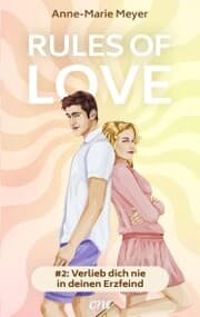 Cover von Rules of Love 2: Verlieb dich nie in deinen Erzfeind