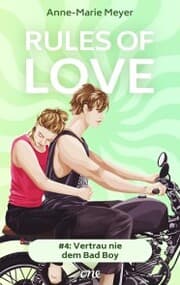Cover von Rules of Love 4: Vertrau nie dem Bad Boy