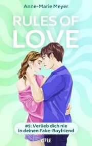 Cover von Rules of Love 5: Verlieb dich nie in deinen Fake-Boyfriend