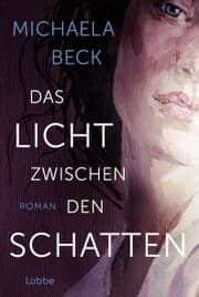 Cover von Das Licht zwischen den Schatten