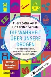 Cover von Die Wahrheit über unsere Drogen