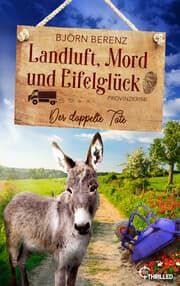 Cover von Landluft, Mord und Eifelglück: Der doppelte Tote