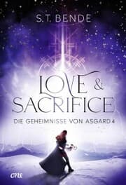 Cover von Love & Sacrifice - Die Geheimnisse von Asgard Band 4