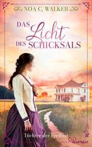 Cover von Das Licht des Schicksals - Töchter der Freiheit