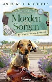 Cover von Morden ohne Sorgen - Die schöne Tote von Sanssouci