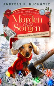 Cover von Morden ohne Sorgen - Tannenmord im Weihnachtswald