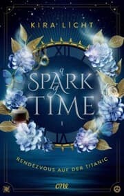 Cover von A Spark of Time - Rendezvous auf der Titanic