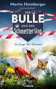 Cover von Der Bulle und der Schmetterling - Im Auge des Schwans