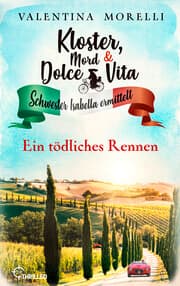 Cover von Kloster, Mord und Dolce Vita - Ein tödliches Rennen