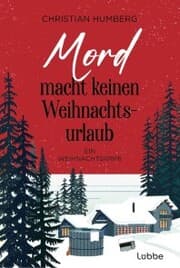 Cover von Mord macht keinen Weihnachtsurlaub