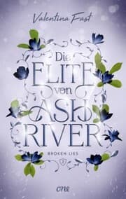 Cover von Die Elite von Ashriver - Broken Lies