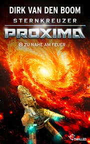 Cover von Sternkreuzer Proxima - Zu nah am Feuer