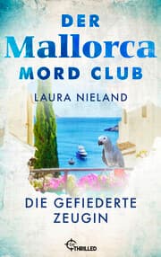 Cover von Der Mallorca Mord Club - Die gefiederte Zeugin