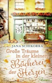 Cover von Große Träume in der kleinen Bücherei der Herzen