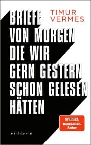 Cover von Briefe von morgen, die wir gern gestern schon gelesen hätten