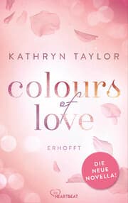 Cover von Colours of Love - Erhofft