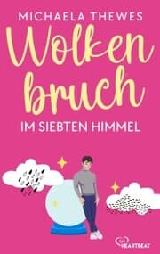 Cover von Wolkenbruch im siebten Himmel