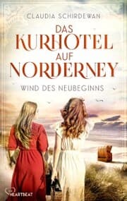 Cover von Das Kurhotel auf Norderney - Wind des Neubeginns