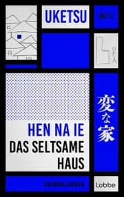Cover von HEN NA IE - Das seltsame Haus