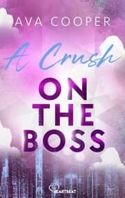 Cover von A Crush on the Boss
