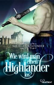 Cover von Wie wird man einen Highlander los?