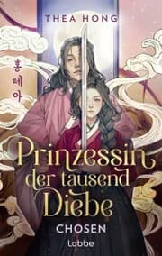 Cover von Prinzessin der tausend Diebe - Chosen