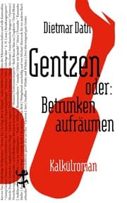 Cover von Gentzen oder: Betrunken aufräumen