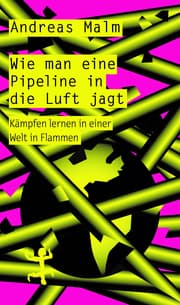 Cover von Wie man eine Pipeline in die Luft jagt