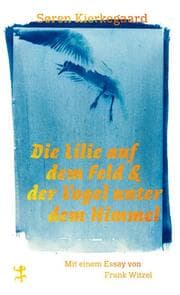Cover von Die Lilie auf dem Feld & der Vogel unter dem Himmel