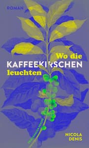 Cover von Wo die Kaffeekirschen leuchten