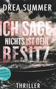 Cover von Ich sage, nichts ist dein Besitz