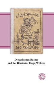 Cover von Die goldenen Bücher und der Illustrator Hugo Wilkens