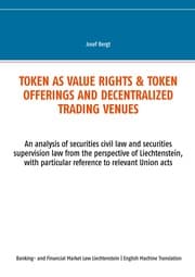 Cover von Token as value rights & Token offerings and decentralized trading venues