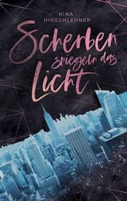 Cover von Scherben spiegeln das Licht