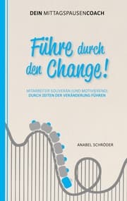 Cover von Führe durch den Change!