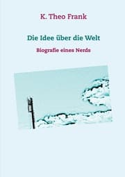 Cover von Die Idee über die Welt
