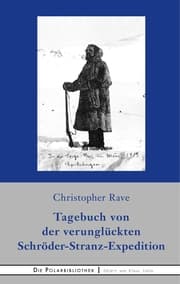 Cover von Tagebuch von der verunglückten Expedition Schröder-Stranz