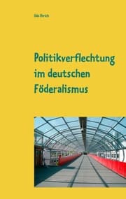Cover von Politikverflechtung im deutschen Föderalismus