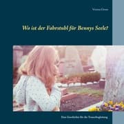 Cover von Wo ist der Fahrstuhl für Bennys Seele?