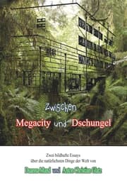 Cover von Zwischen Dschungel und Megacity