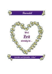 Cover von Weil Zeit einmalig ist