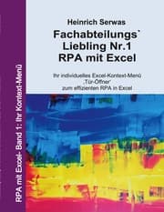 Cover von Fachabteilungs'Liebling Nr.1 - RPA mit Excel