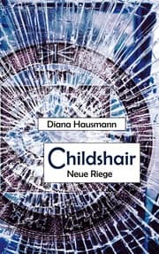 Cover von Childshair - Neue Riege
