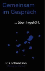 Cover von Gemeinsam im Gespräch ... über Irrgefühl