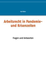 Cover von Arbeitsrecht in Pandemie- und Krisenzeiten