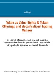 Cover von Token como Derechos de Valor & Ofertas de Token y Centros de Comercio Descentralizados