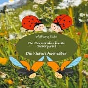 Cover von Die Marienkäferfamilie Siebenpunkt: Die kleinen Ausreißer