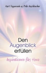 Cover von Den Augenblick erfüllen