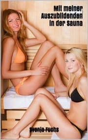 Cover von Mit meiner Auszubildenden in der Sauna